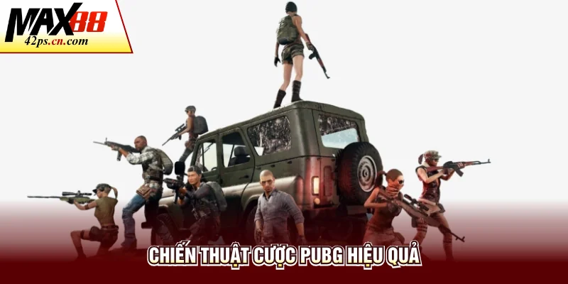 Cược PUBG - Bí Quyết Chiến Thắng Và Kèo Cược Tại Max88 - to66.baby