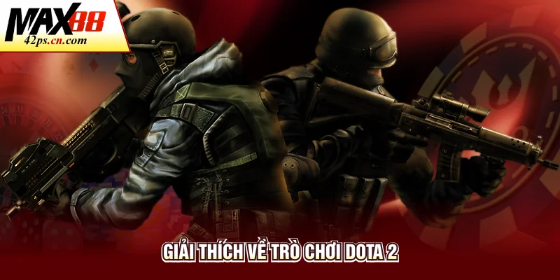 Cược Dota 2 - Tổng Hợp Kiến Thức Và Chiến Thuật Đặt Cược - to66.baby