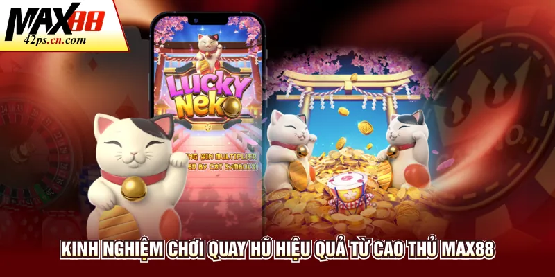 Quay Hũ Online – Cơ Chế Hoạt Động Và Kinh Nghiệm Giải Trí Tại Max88 - to66.baby