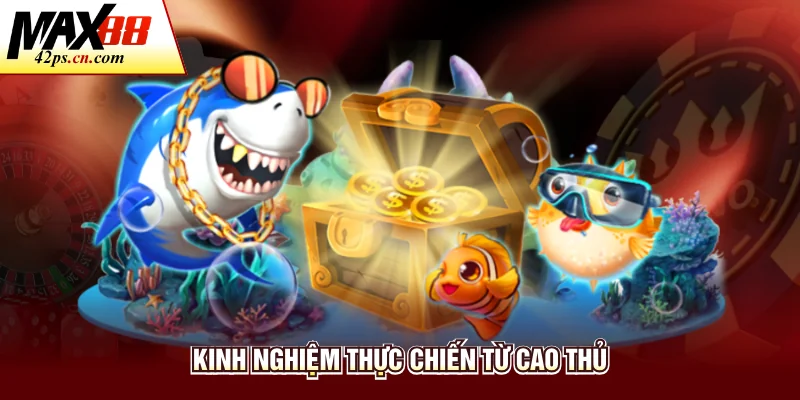 Mẹo Chơi Bắn Cá Tại Max88 Hiệu Quả Cho Hội Viên - to66.baby