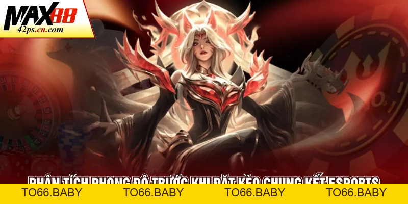Esports Max88 - Dự Đoán Thể Thao Điện Tử Trúng Thưởng Lớn - to66.baby